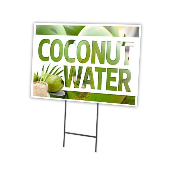 Coconut Water Yard Sign & Stake outdoor plastic coroplast window, C-1824 Coconut Water